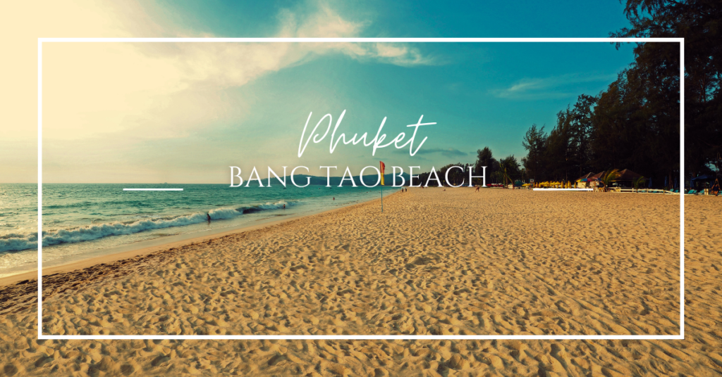 Bang Tao Beach Phuket