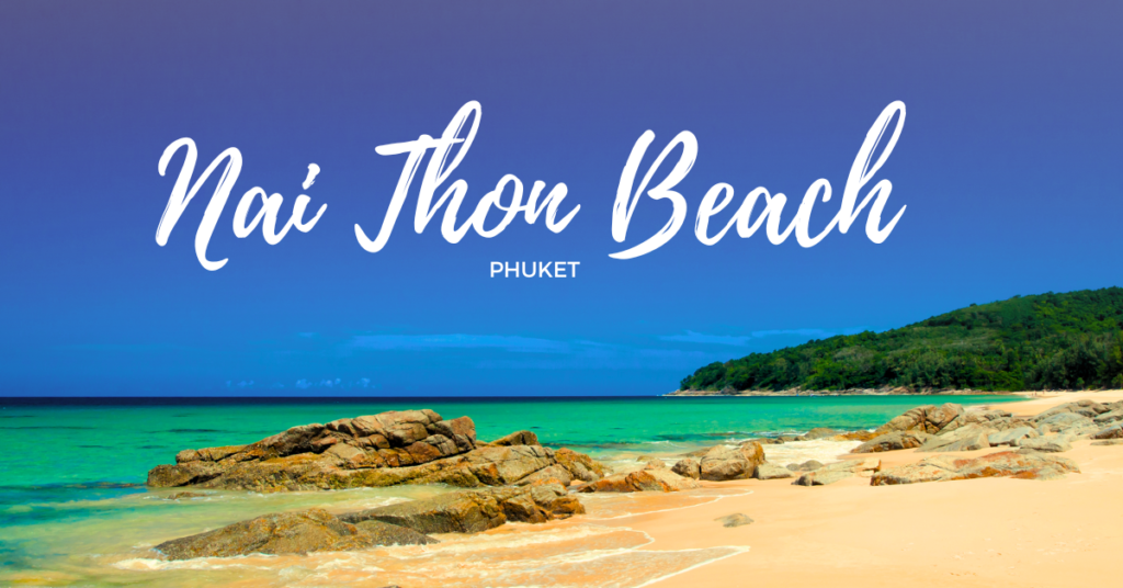 Nai Thon Beach phuket